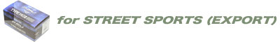 for STREET SPORTS(EXPORT)